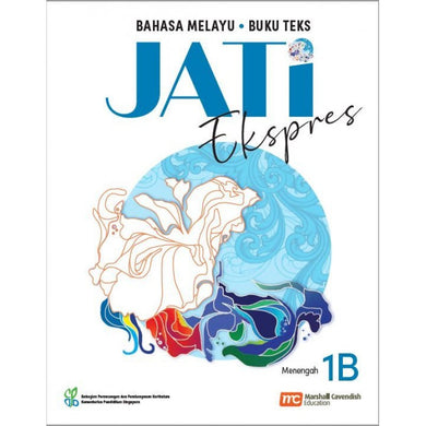 Malay Language For Sec Schools (MLSS) (JATi) Textbook 1B (Express)