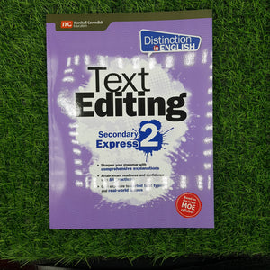 Distinction in English: Text Editing Sec 2 Express (2E)
